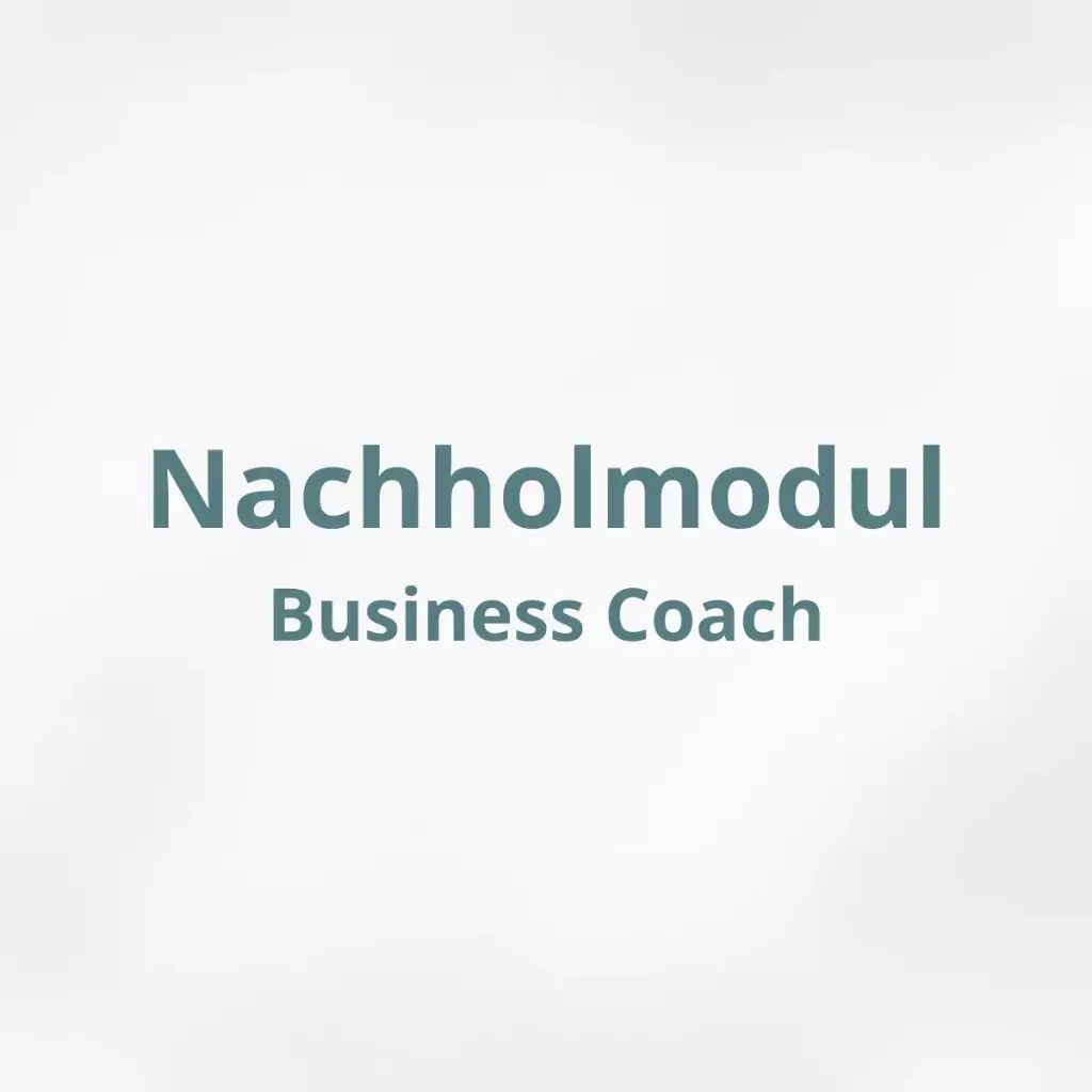 Nachholmodul Business-Coach Ausbildung